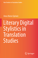 Literary Digital Stylistics in Translation Studies 9819965926 Book Cover