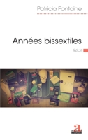 Années bissextiles: Récit (Littératures) (French Edition) 280610601X Book Cover