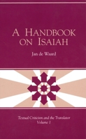 A Handbook on Isaiah (Textual Criticism and the Translator, V. 1) (Textual Criticism and the Translator, V. 1) 157506023X Book Cover