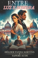 Entre Luz e Sombra B0CPXKT13B Book Cover