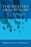 The Mystery Of God. Com 1463684150 Book Cover