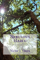 Nebulous Haiku 1508979316 Book Cover