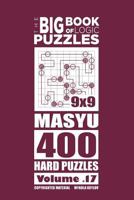 The Big Book of Logic Puzzles - Masyu 400 Hard (Volume 17) 1544164203 Book Cover