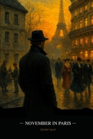 November in Paris: A Novel About Trauma, Growing Up, and Inner Freedom B0G4GKJSMC Book Cover