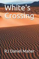 White's Crossing 1795850426 Book Cover