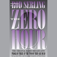 The Zero Hour: Program Three : If the Two of Them Are Dead 1665182059 Book Cover