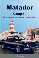 Matador Coupe by American Motors 1974-1978 1387707140 Book Cover