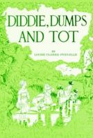 Diddie, Dumps, and Tot; or, Plantation Child-Life 151472491X Book Cover