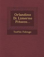 Orlandino Di Limerno Pitocco... 1249986818 Book Cover