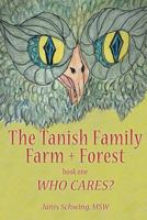 The Tanish Family Farm + Forest Book One 1498473792 Book Cover