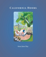California Hours B0DF7QMB8D Book Cover