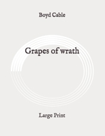 Grapes of wrath: Large Print B089265B3K Book Cover