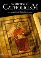 Symbols of Catholicism (Beliefs Symbols) 2843231884 Book Cover