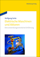 Elektrische Maschinen und Aktoren 3486712659 Book Cover