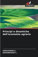 Principi e dinamiche dell'economia agraria (Italian Edition) 6630056612 Book Cover