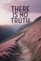 There Is No Truth B0G5ZXHG2H Book Cover