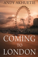 Coming to London 1788308697 Book Cover