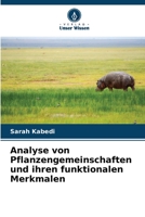 Analyse von Pflanzengemeinschaften und ihren funktionalen Merkmalen 6206208532 Book Cover