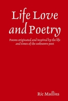 Life Love and Poetry 1716739519 Book Cover