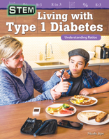 Stem: Living with Type 1 Diabetes: Understanding Ratios 1425858791 Book Cover