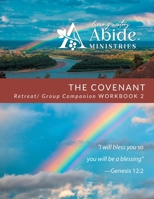 The Covenant - Retreat / Companion Workbook 2 - B0CHL1WCSY Book Cover