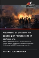 Movimenti di cittadini, un quadro per l'educazione in costruzione 6206291596 Book Cover