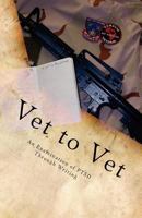 Vet to Vet: An Examination of PTSD Through Writing 1466245689 Book Cover