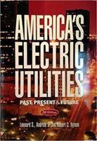 America's Electric Utilities: Past, Present, and Future 0910325685 Book Cover