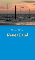 Neues Land 3347186931 Book Cover