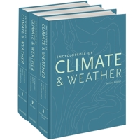 Encyclopedia of Climate and Weather, Second Edition: Three-Volume Set 0199765324 Book Cover