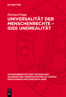 Universalität Der Menschenrechte - Idee Undrealität 3112713001 Book Cover