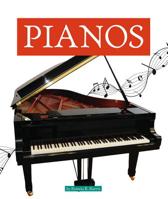 Pianos (Music Makers) 1503831868 Book Cover