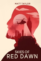 Skies of Red Dawn B08GV91WTR Book Cover