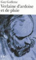 Verlaine d'ardoise et de pluie 2070404137 Book Cover