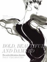 Bold, Beautiful and Damned 1780673078 Book Cover