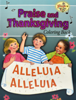 Coloring Book about Praise and Thanksgiving 0899426840 Book Cover