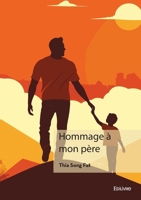 Hommage à mon père (French Edition) 2414639997 Book Cover