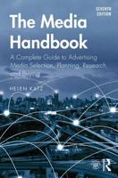The Media Handbook: A Complete Guide to Advertising Media Selection, Planning, Research, and Buying (LEA's Communication Series) 1138689165 Book Cover