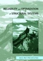 Reliability and Optimization of Structural Systems Proceedings of the 11th IFIP WG7.5 Working Conference, Banff, Canada, 2-5 November 2003 9058095797 Book Cover