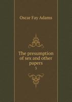 The Presumption of Sex and Other Papers 3 5518638973 Book Cover