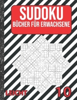 Sudoku Bücher für Erwachsene leicht: 200 Sudokus von easy mit Lösungen Für Erwachsene,Kinder (German Edition) B086L277Z7 Book Cover