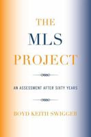 The MLS Project: An Assessment after Sixty Years B00A2Q5AU2 Book Cover