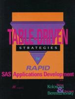 Table-Driven Strategies for Rapid SAS Applications Development 1555442455 Book Cover
