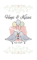 Hugs & Kisses 1499365055 Book Cover