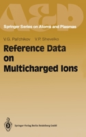 Reference Data on Multicharged Ions (Springer Series on Atoms + Plasmas, Vol 16) 3642633552 Book Cover