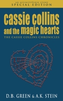 Cassie Collins and the Magic Hearts: An AffinityVerse Story (The Cassie Collins Chronicles Special Editions) 1091430683 Book Cover