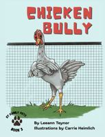 Chicken Bully (KT Family Pets) B0GTP3TFV7 Book Cover
