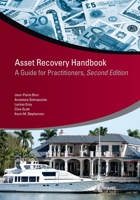 Asset Recovery Handbook: A Guide for Practitioners 1464816166 Book Cover