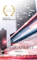 The Quadrant Series I 9364949188 Book Cover