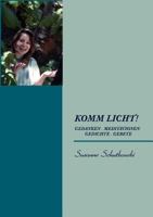 KOMM LICHT! 3842383428 Book Cover